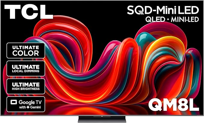 TCL 85 Inch Class QM8L Series | SQD-Mini-LED QLED Smart TV | 85QM8L, 2026 Model | 144Hz | Ultimate Color Brightness & Contrast | Google AI Bang & Olufsen | Voice Control Gaming Streaming Television by TCL