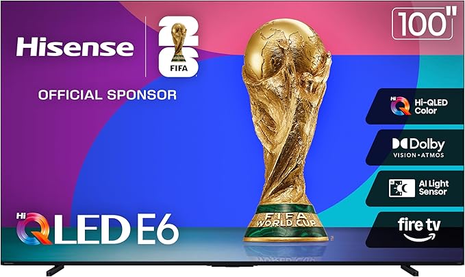 Hisense 100" Class E6 Series QLED 4K UHD Smart Fire TV (100E6QF, 2025 Model) - QLED, Native 144Hz, Dolby Vision IQ · Atmos, Motion Rate 240, HDR 10+, Game Mode Pro, Voice Remote with Alexa by Hisense