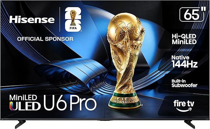 Hisense 65" U6 Pro Series Mini‑LED ULED 4K UHD HDR Gaming AI Smart Fire TV (65U6SF Pro, 2026 New) – Hi-QLED, Native 144Hz, Motion Rate 480, Dolby Vision IQ · Atmos, HDR10+, Glare-Free, Alexa+ by Hisense