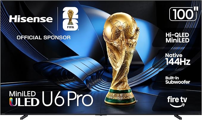 Hisense 100" U6 Pro Series Mini‑LED ULED 4K UHD HDR Gaming AI Smart Fire TV (100U6SF Pro, 2026 New) – Hi-QLED, Native 144Hz, Motion Rate 480, Dolby Vision IQ · Atmos, HDR10+, Glare-Free, Alexa+ by Hisense